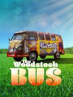 Watch The Woodstock Bus Merdb