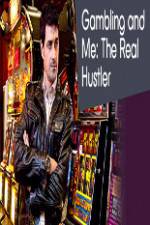 Watch Gambling Addiction and Me:The Real Hustler Merdb