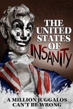 Watch The United States of Insanity Merdb