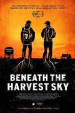 Watch Beneath the Harvest Sky Merdb