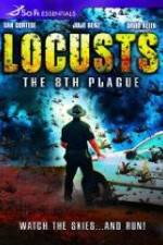 Watch Locusts: The 8th Plague Merdb