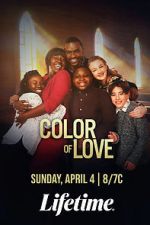 Watch The Color of Love Merdb