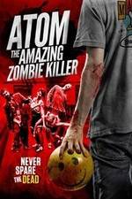 Watch Atom the Amazing Zombie Killer Merdb