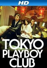 Watch Tokyo Playboy Club Merdb