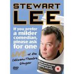 Watch Stewart Lee: If You Prefer a Milder Comedian, Please Ask for One Merdb