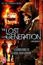 Watch The Lost Generation Merdb