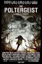 Watch The Poltergeist of Borley Forest Merdb