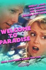 Watch Welcome to Paradise Merdb