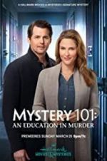 Watch Mystery 101: An Education in Murder Merdb
