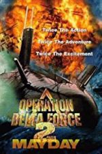 Watch Operation Delta Force 2: Mayday Merdb