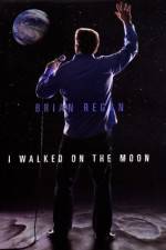 Watch Brian Regan I Walked on the Moon Merdb