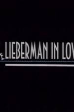 Watch Lieberman in Love Merdb