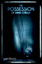 Watch The Possession of David O'Reilly Merdb