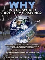Watch WHY in the World Are They Spraying? Merdb