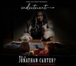 Watch Indictment: Who Is Jonathan Carter? Merdb