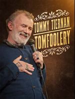 Watch Tommy Tiernan: Tomfoolery (TV Special 2024) Merdb