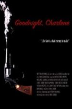 Watch Goodnight, Charlene Merdb