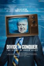 Watch Divide and Conquer: The Story of Roger Ailes Merdb