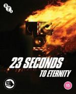 Watch 23 Seconds to Eternity Merdb