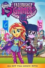 Watch My Little Pony: Equestria Girls - Friendship Games Merdb