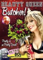 Watch Beauty Queen Butcher Merdb