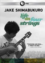 Watch Jake Shimabukuro: Life on Four Strings Merdb