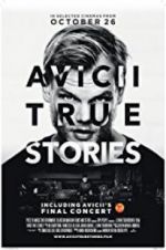 Watch Avicii: True Stories Merdb