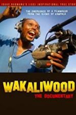 Watch Wakaliwood: The Documentary Merdb