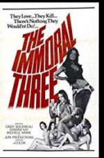 Watch The Immoral Three Merdb