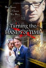 Watch Turning the Hands of Time Merdb