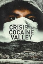 Watch Crisis in Cocaine Valley Merdb