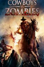 Watch Cowboys vs. Zombies Merdb