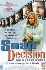 Watch Snap Decision Merdb