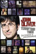 Watch John Oliver Terrifying Times Merdb