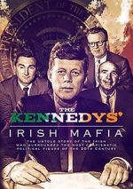 Watch The Kennedys\' Irish Mafia Merdb