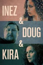 Watch Inez & Doug & Kira Merdb