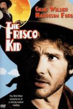 Watch The Frisco Kid Merdb