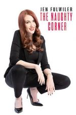 Watch Jen Fulwiler: The Naughty Corner Merdb