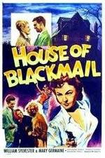Watch House of Blackmail Merdb