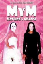 Watch M y M: Matilde y Malena Merdb