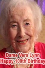 Watch Dame Vera Lynn: Happy 100th Birthday Merdb