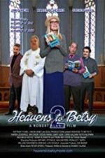 Watch Heavens to Betsy 2 Merdb