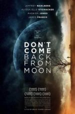 Watch Don\'t Come Back from the Moon Merdb