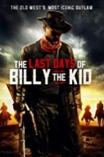 Watch The Last Days of Billy the Kid Merdb