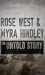 Watch Rose West and Myra Hindley - The Untold Story Merdb