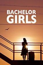 Watch Bachelor Girls Merdb