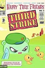 Watch Happy Tree Friends, Volume 3: Third Strike Merdb