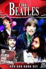 Watch The Beatles: Up Close & Personal Merdb