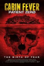 Watch Cabin Fever 3: Patient Zero Merdb