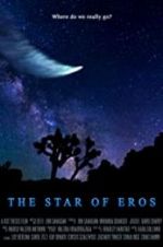 Watch The Star of Eros Merdb